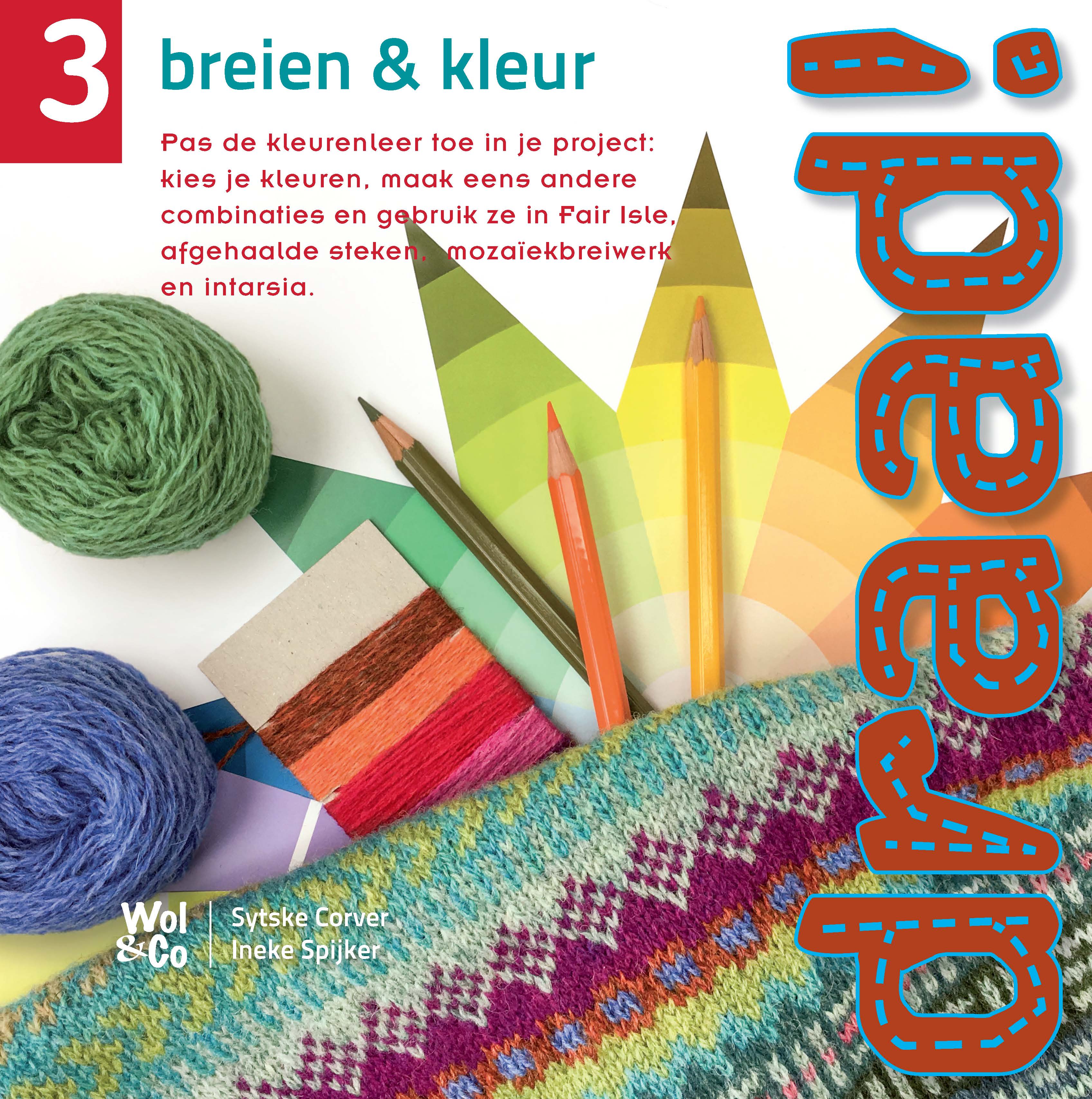 Draad! 3 breien & kleur